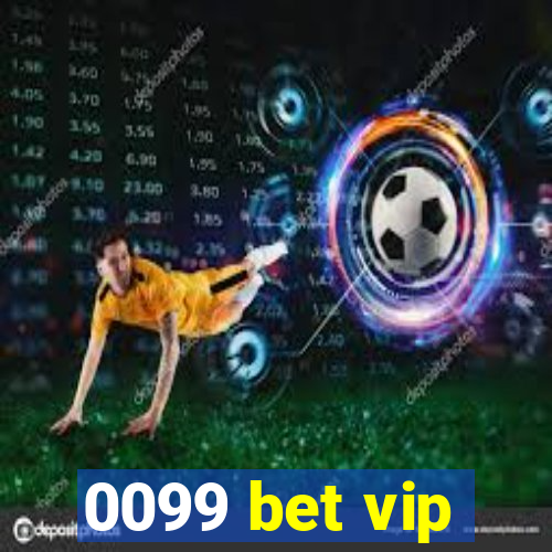 0099 bet vip